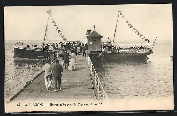 AK Arcachon, Embarcadère pour le Cap Ferret