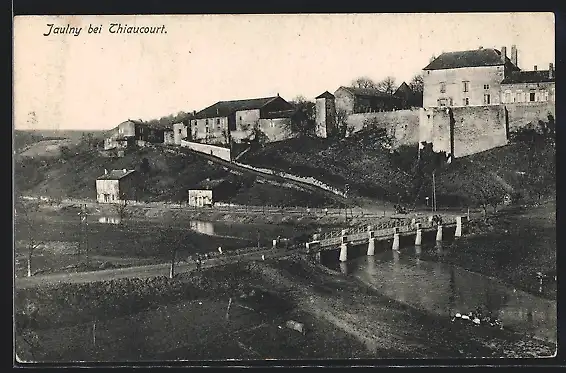 AK Jaulny, Teilansicht mit Brücke und Stadtmauer