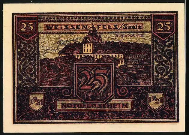 Notgeld Weissenfels /Saale 1921, 25 Pfennig, Wappen und Augustusburg