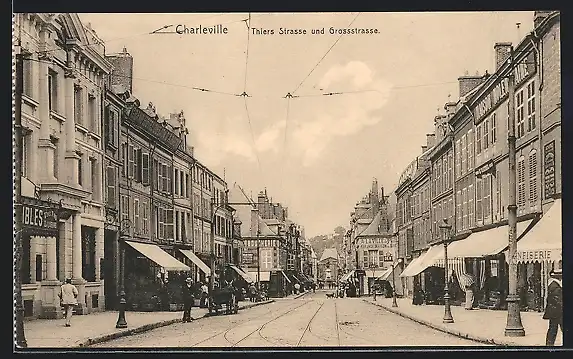 AK Charleville, Thiers und grosse Strasse