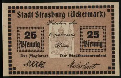 Notgeld Strasburg /Uckermark, 25 Pfennig, Wappen der Stadt