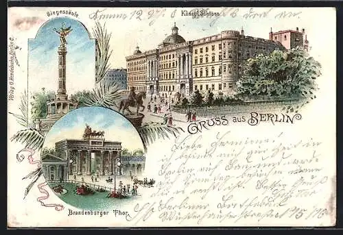 Lithographie Berlin, Brandenburger Thor, Siegessäule, Schloss