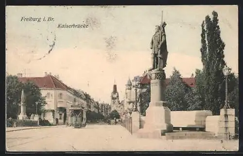 AK Freiburg i. Br., Kaiserbrücke mit Strassenbahn