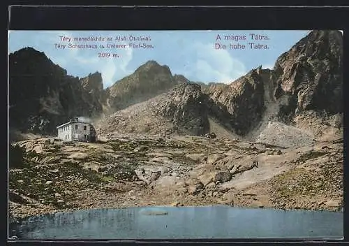 AK Téry-Schutzhaus /Hohe Tatra, Berghütte mit unterem Fünf-See und Bergpanorama