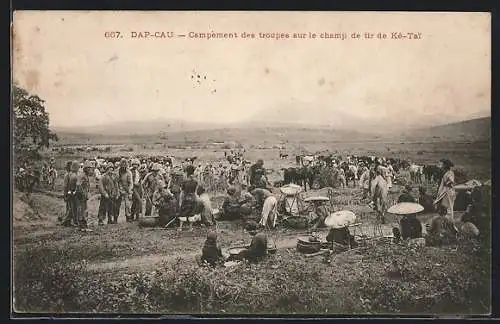AK Dap-Cau, Campement des troupes sur le champ de tir de Ké-Tai