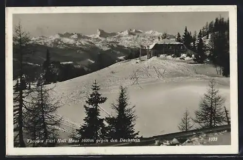 AK Theodor Karl Holl Haus gegen den Dachstein