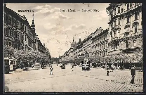 AK Budepest, Strasse Leopold-Ring mit Strassenbahn