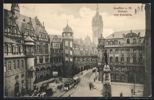 AK Frankfurt a. M., Rathaus vom Paulsplatz mit Strassenbahn