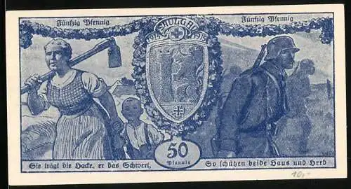 Notgeld Saulgau 1918, 50 Pfennig, Mutter mit Hacke, Soldaten schützen Haus und Herd