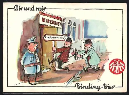 AK Binding-Bierg, Dir und mir, Polizist vor Wirtschaft