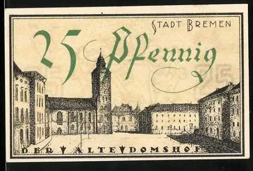 Notgeld Bremen 1921, 25 Pfennig, Der alte Domshof, Wappen, Siegel