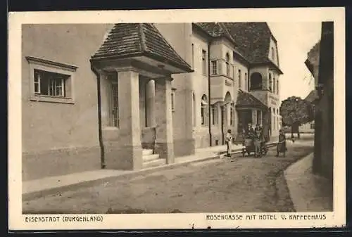 AK Eisenstadt, Rosengasse mit Hotel u. Kaffeehaus