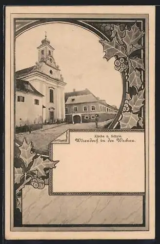 AK Wösendorf in der Wachau, Kirche u. Schule