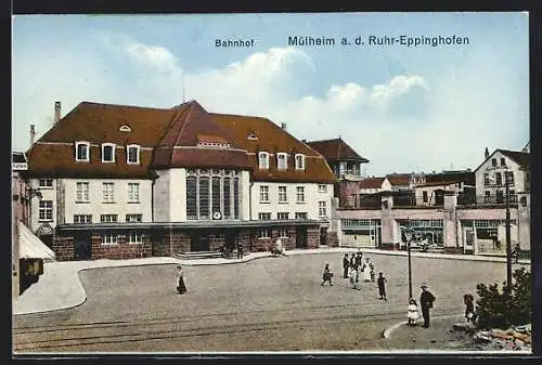 AK Mülheim-Eppinghofen, Bahnhof mit Vorplatz