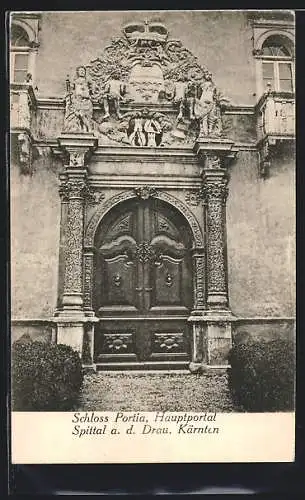 AK Spittal a. d. Drau, Hauptportal von Schloss Portia