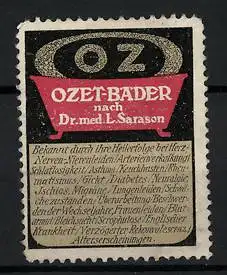 Reklamemarke Ozet-Bäder nach Dr. med L. Sarason, Heilerfolge bei Herz-Nerven und Nierenleiden