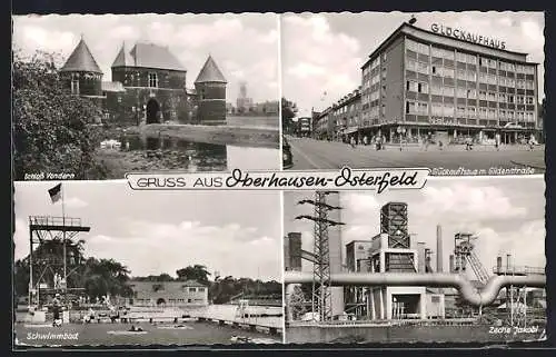 AK Oberhausen-Osterfeld, Schloss Vondern, Das Glückkaufhaus m. Gildenstrasse, Schwimmbad, Zeche Jakobi