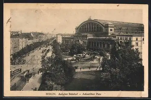 AK Berlin-Kreuzberg, Anhalter Bahnhof und Askanischer Platz