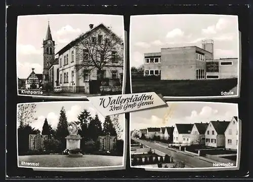 AK Wallerstädten, Kirchpartie, Ehrenmal, Schule und Neustrasse