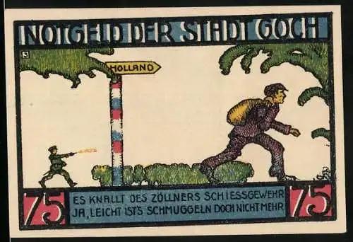 Notgeld Goch 1922, 75 Pfennig, Polizist verfolgt einen Schmuggler, Haus Zu den Fünf Ringen, Wappen