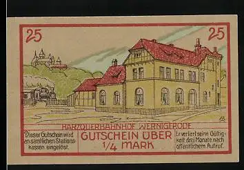 Notgeld Wernigerode 1921, 25 Pfennig, Harzquerbahnhof Wernigerode und Harzquerbahnhof Nordhausen