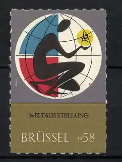 Reklamemarke Brüssel, Weltausstellung 1958, Messelogo Figur und Erdkugel