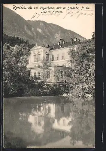 AK Reichenau /Payerbach, Teich mit Kurhaus