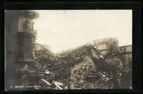 Foto-AK Messina, Quattro Fontane nach dem Erdbeben