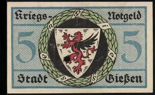 Notgeld Giessen 1918, 5 Mark, Ortspartie mit Fachwerkhaus, Stadtwappen