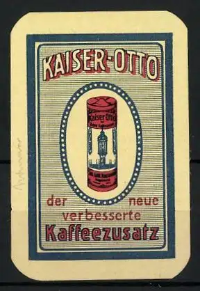 Reklamemarke Kaiser-Otto - der neue verbesserte Kaffeezusatz, Schachtel Kaffee