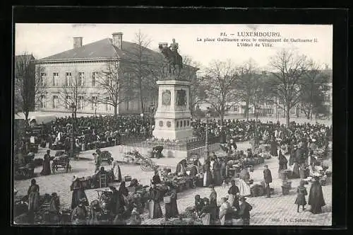 AK Luxembourg, La Place Guillaume avec Monument de Guillaume II, Wochenmarkt auf dem Wilhelmplatz, Monument