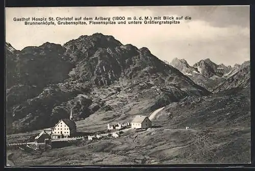 AK St. Christof auf dem Arlberg, Gasthof Hospiz St. Christof mit Blick auf die Brunnenköpfe, Grubenspitze & Flexenspitze