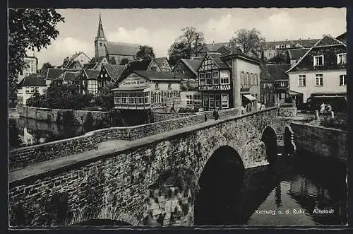 AK Kettwig a. d. Ruhr, Altstadt mit Brücke und Café-Restaurant Dietrich Bier