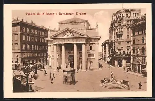 AK Trieste, Piazza della Borsa e Restaurant Dreher