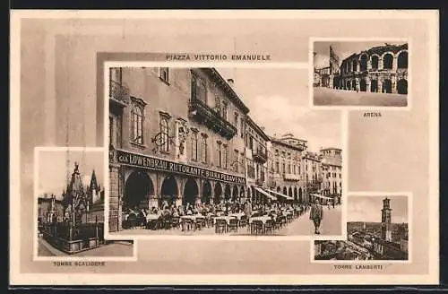 AK Verona, Löwenbräu Ristorante, Piazza Vittorio Emanuele, Arena, Torre Lamberti, Tombe Scaligere