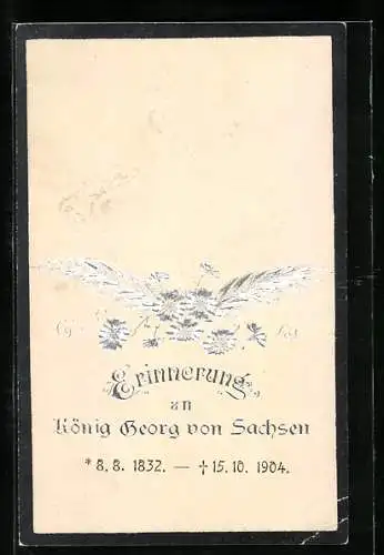 Künstler-AK Erinnerung an König Georg von Sachsen, verstorben 1904