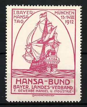 Reklamemarke München, I. Bayer. Hansa-Tag 1912, Hansa-Bund, Segelschiff