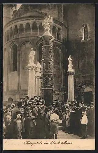 AK Mainz, Nagelung der Kriegssäule der Stadt