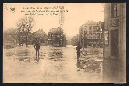 AK Liége / Lüttich, Crue de la Meuse 1925-26, Vue prise de la Place Coronmeuse vers la rue Saint-Léonard et le Quai