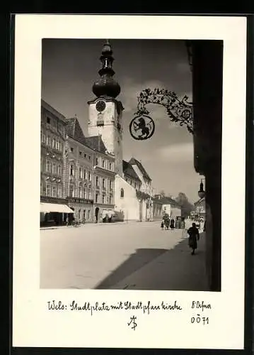 AK Wels, Stadtplatz mit Stadtpfarrkirche