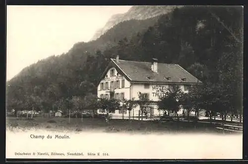 AK Champ du Moulin, Hotel de la Truite