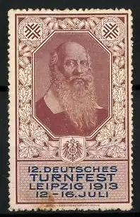 Reklamemarke Leipzig, 12. Deutsches Turnfest 1913, Portrait Turnvater Jahn