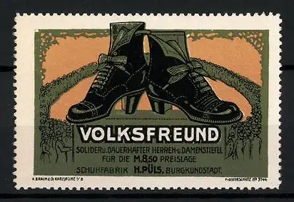 Reklamemarke Schuhfabrik H. Püls, Burgkundstadt, Volksfreund - solider und dauerhafter Herren- und Damenstiefel