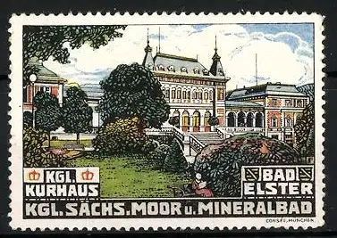 Reklamemarke Bad Elster, Kgl. Sächs. Moor- und Mineralbad, Kurhaus