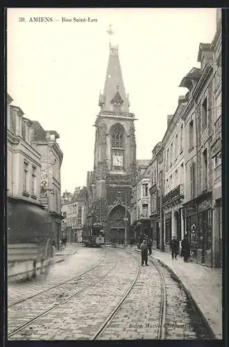 AK Amiens, Strassenbahn, Rue Saint-Leu