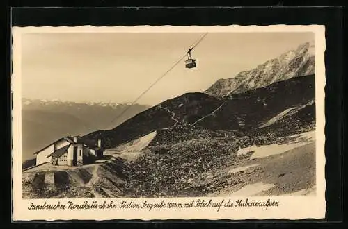 AK Innsbruck, Nordkettenbahn, Station Seegrube mit Blick auf Stubaieralpen