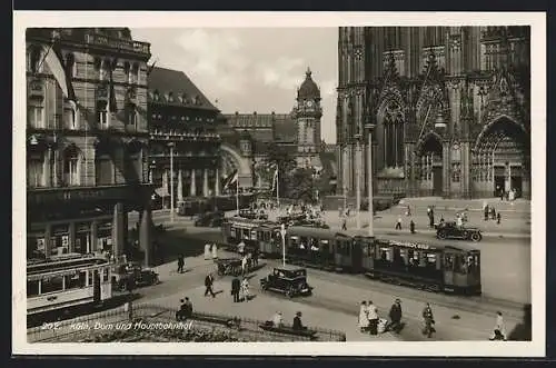 AK Köln, Dom und Hauptbahnhof mit Strassenbahnen