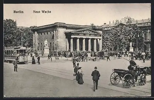 AK Berlin, Neue Wache unter den Linden