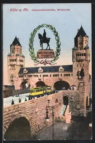 AK Köln, Hohenzollernbrücke mit Westportal, Strassenbahn