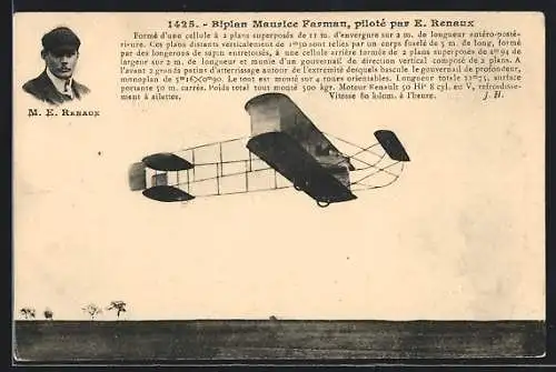 AK Flugzeug und Pilotenportrait, Le Biplan Maurice Farman, Pilote par E. Renaux